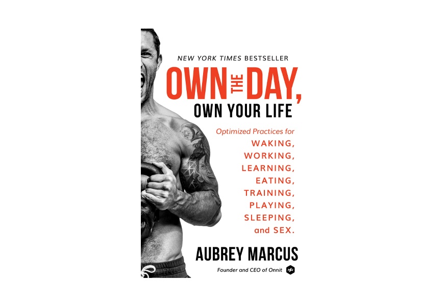 own the day, own your life
